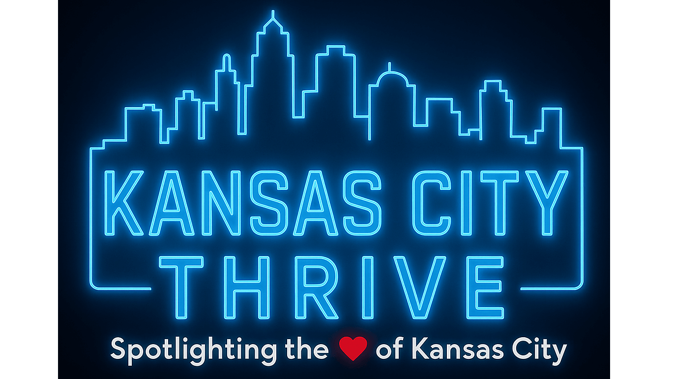 Kansas City Thrive | Local News. Real Stories. KC Vibes.